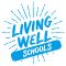 Living Well Schools