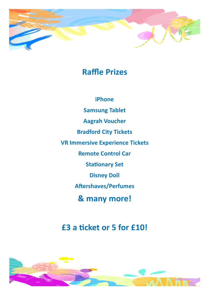 Raffle prizes include iPhone, Samsung tablet, Aagrah voucher, Bradford City tickets, VR immersive experience tickets, remote-controlled car, stationery set Disney doll, aftershaves, perfumes and more